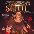 A Dungeon's Soul Audiobook