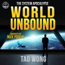 World Unbound: An Apocalyptic LitRPG Audiobook