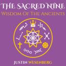 The Sacred Nine Wisdom Of The Ancients Audiobook