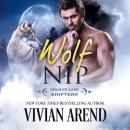 Wolf Nip: Granite Lake Wolves #6 Audiobook