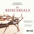 The Rehearsals Audiobook
