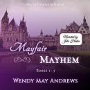 Mayfair Mayhem Books 1-3 Audiobook