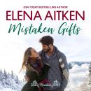 Mistaken Gifts Audiobook