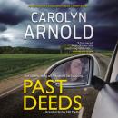 Past Deeds: An absolutely unputdownable crime thriller