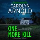 One More Kill: A completely unputdownable pulse-pounding serial killer thriller