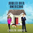Bowled Over Americano Audiobook