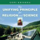 The Unifying Principle for Religion and Science Audiobook