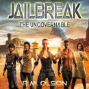 Jailbreak: A space opera adventure Audiobook