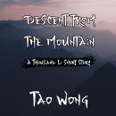 Descent from the Mountain: A Cultivation Short Story Audiobook
