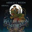 Bluebeard's Secret: The Complete Series Audiobook
