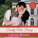 Finally Mrs. Darcy: A Pride and Prejudice Variation Novella Audiobook
