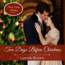 Two Days Before Christmas: A Pride and Prejudice Novella Audiobook