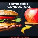 [Spanish] - Nutrición conductual Audiobook