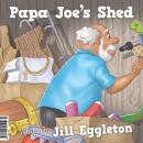 Papa Joe's Shed Audiobook