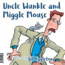 Uncle Winkle and Miggle Mouse Audiobook