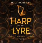 Harp and the Lyre: Exposed Audiobook
