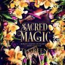 Sacred Magic: A Cornish Witch Mystery Audiobook