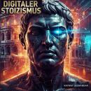[German] - Digitaler Stoizismus Audiobook