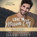 Love in Mission City: The Shorts Audiobook