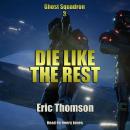 Die Like the Rest Audiobook