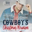 The Cowboy's Christmas Reunion Audiobook