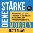 [German] - Starke Deinen Morgen: Früh aufstehen, den Fokus stärken und die Lebensqualität maximieren Audiobook