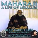 Maharaji A Life Of Miracles Audiobook