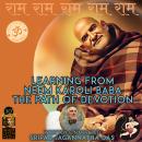 Learning From Neem Karoli Baba The Path Of Devotion Audiobook