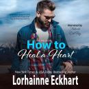 How to Heal a Heart Audiobook