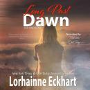 Long Past Dawn Audiobook