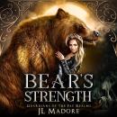 Bear's Strength: A Fated Mates Shifter Romance Audiobook