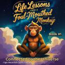Life Lessons from a Foul-Mouthed Monkey Audiobook