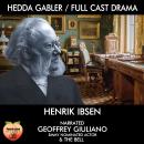 Hedda Gabler: Full Cast Drama Audiobook