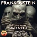 Frankenstein: Full Cast Drama Audiobook