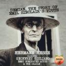 Demian, The Story Of Emil Sinclair's Youth Audiobook