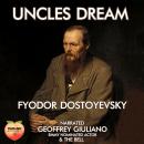 Uncles Dream Audiobook
