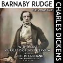Barnaby Rudge The Iconic Tale: With A Lost Charles Dicken's Interview Audiobook