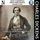 David Copperfield, Great Expectations, Oliver Twist 3 Books: With A Lost Charles Dicken's Interview Audiobook