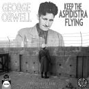 George Orwell Keep the Aspidistra Flying Audiobook