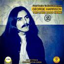 From Beatles To Bhakti & Beyond George Harrison: The Long Road Home Audiobook