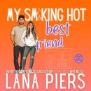 My Smoking Hot Best Friend Audiobook