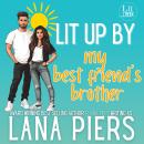Lit Up by My Best Friend's Brother Audiobook