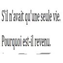 [French] - S'il n'avait qu'une seule vie.: Pourquoi est-il revenu Audiobook