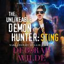 The Unlikeable Demon Hunter: Sting: A Devilishly Funny Urban Fantasy Romance Audiobook