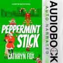 Peppermint Stick Audiobook