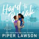 Hard to Break Audiobook