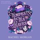 [German] - Tempests & Tea Leaves: Ein Regency-Fantasy-Liebesroman Audiobook