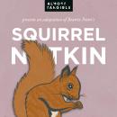 The Tale Of Squirrel Nutkin Audiobook