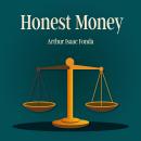 Honest Money Audiobook