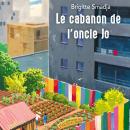 Le cabanon de l'oncle Jo Audiobook